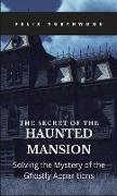 The Secret of the Haunted Mansion