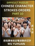Difficult Level Chinese Character Strokes Numbers (Part 10)- Advanced Level Test Series, Learn Counting Number of Strokes in Mandarin Chinese Character Writing, Easy Lessons (HSK All Levels), Simple Mind Game Puzzles, Answers, Simplified Characters, Pinyi
