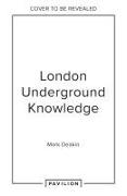 London Underground Knowledge
