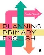Planning Primary English