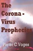 The Corona-virus Prophecies