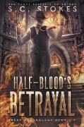 Halfblood's Betrayal