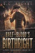Halfblood's Birthright