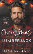 Christmas With The Lumberjack