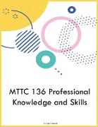 MTTC 136 Professional Knowledge and Skills