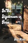 In the Slipstream of Time