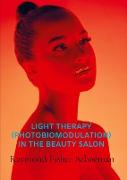 Light therapy (photobiomodulation) in the beauty salon