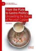 From the Plate to Gastro-Politics