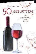 Doppelkarte. Zum 50. Geburtstag (Wein)