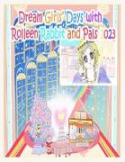 Dream Girls' Days with Rolleen Rabbit and Pals 2023