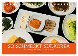 So schmeckt Südkorea: Kreative koreanische Küche (Tischkalender 2024 DIN A5 quer), CALVENDO Monatskalender
