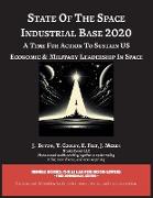 State of The Space Industrial Base 2020