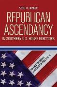 Republican Ascendancy in Southern U.S. House Elections