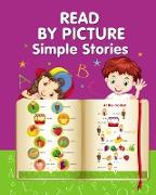 READ BY PICTURE. Simple Stories