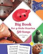 Big Book for 4-Hole Ocarina - 50 Songs with Fingering Chart