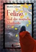 Feline / Feline und die magische Schriftrolle (Bd.3)
