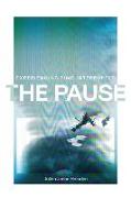 The Pause