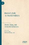 Russia¿s Role in World Politics