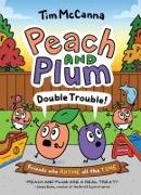 Peach and Plum: Double Trouble! (A Graphic Novel)