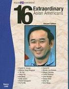 16 Etraordinary Asian Americans