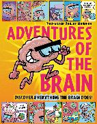 Adventures of the Brain