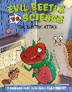Evil Beetle Versus Science: The Electric Attack