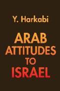 Arab Attitudes to Israel