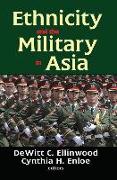 Ethnicity and the Military in Asia