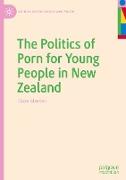 The Politics of Porn for Young People in New Zealand