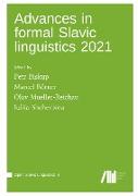Advances in formal Slavic linguistics 2021