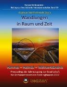 Wandlungen in Raum und Zeit: Himmel -- Heimat -- Weltverständnis. Transformations in Space and Time: Heaven -- Home -- Understanding of the World