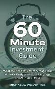 The 60 Minute Investment Guide