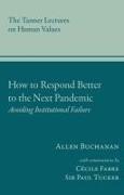 How to Respond Better to the Next Pandemic