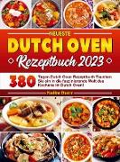 Neueste Dutch Oven Rezeptbuch 2023
