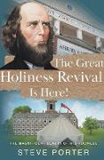 The Great Holiness Revival Is Here