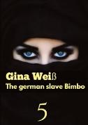 The german slave Bimbo 5