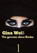 The german slave Bimbo