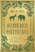 Filthy Rich Politicians