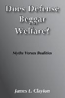 Does Defense Beggar Welfare?