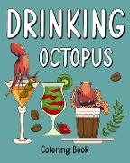 Drinking Octopus Coloring Book