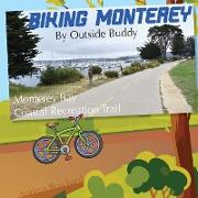 Biking Monterey by Outside Buddy