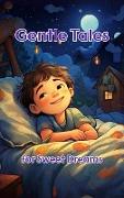 Gentle Tales for Sweet Dreams