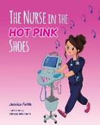 The Nurse in the Hot Pink Shoes