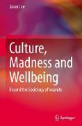 Culture, Madness and Wellbeing