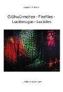 Glühwürmchen - Fireflies - Luciérnagas - Lucioles
