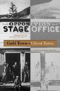 Gold Town to Ghost Town