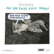 Max Kersting: Auf der Suche nach Trouble 2025 – Bilder aus dem Fotoalbum, frech kommentiert – Wandkalender mit Spiralbindung – DUMONT Quadratformat 23 x 23 cm