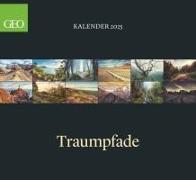 GEO Klassiker: Traumpfade 2025 - Wand-Kalender - Reise-Kalender - 60x55