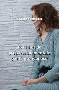 16 Fiches de préparation mentale par l'autohypnose