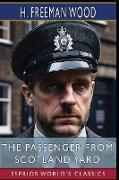 The Passenger From Scotland Yard (Esprios Classics)